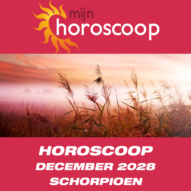 Maandelijkse horoscoop voor de maand December 2028 voor Schorpioen