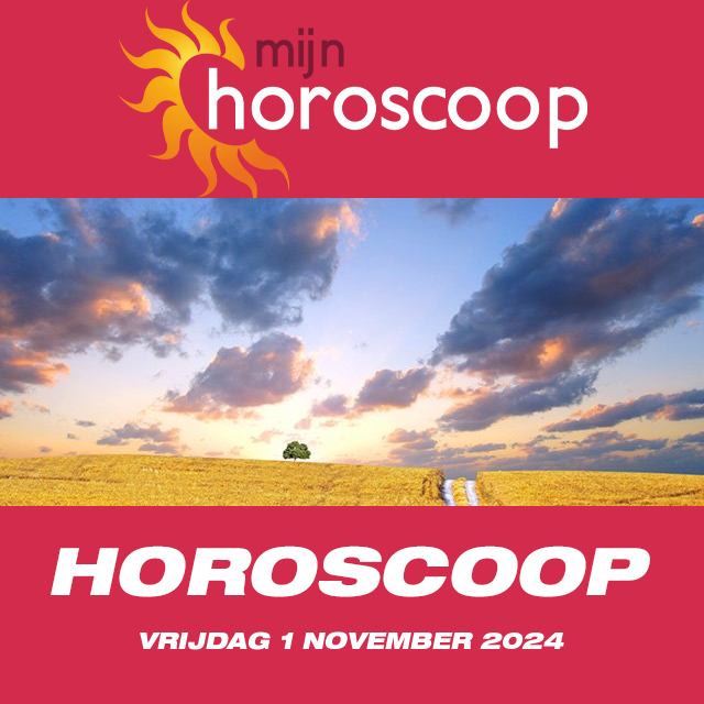 De voorspellingen van de dagelijkse horoscoop van Vrijdag 1 November 2024