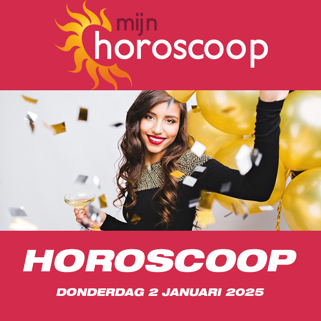 De voorspellingen van de dagelijkse horoscoop van Donderdag 2 Januari 2025