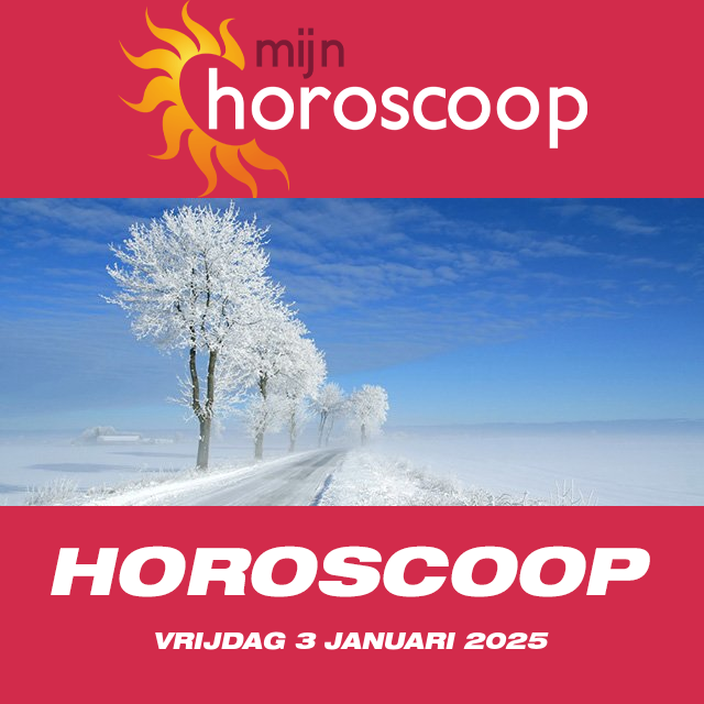 De voorspellingen van de dagelijkse horoscoop van Vrijdag 3 Januari 2025