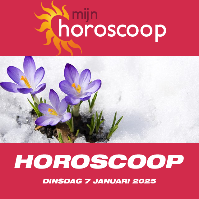 De voorspellingen van de dagelijkse horoscoop van Dinsdag 7 Januari 2025