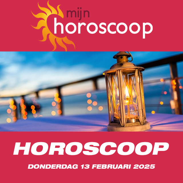 De voorspellingen van de dagelijkse horoscoop van Donderdag 13 Februari 2025