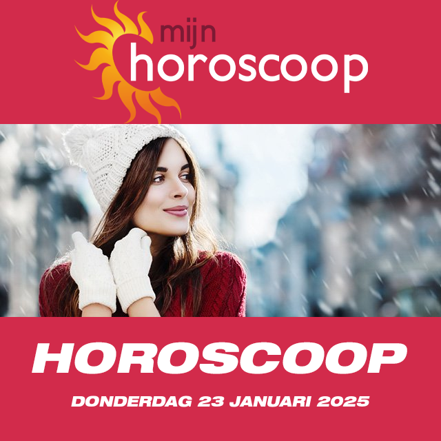 De voorspellingen van de dagelijkse horoscoop van Donderdag 23 Januari 2025