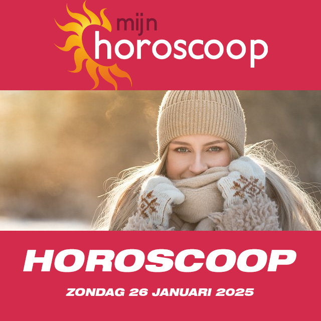 De voorspellingen van de dagelijkse horoscoop van Zondag 26 Januari 2025