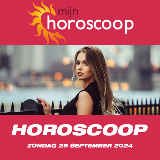 De voorspellingen van de dagelijkse horoscoop van Zondag 29 September 2024